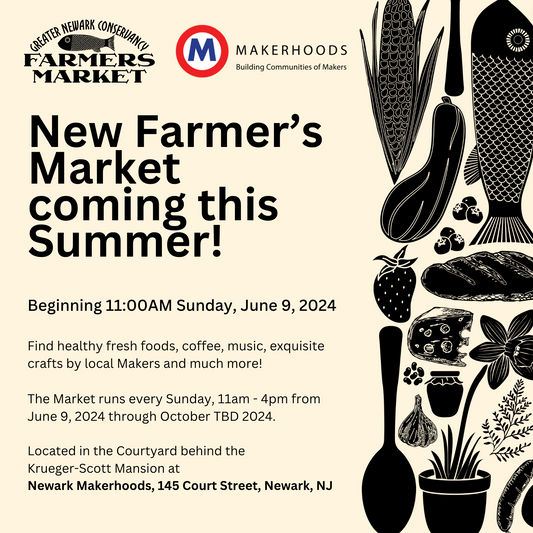 greater newark conservancy farmers marker at newark makerhoods