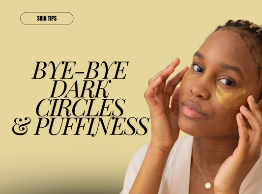tips to take to say goodbye to under eye dark circles and puffiness