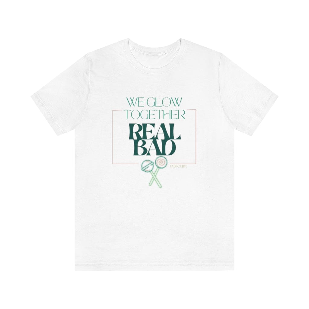 we glow together real bad t shirt design for all fabyoulife melanin babes