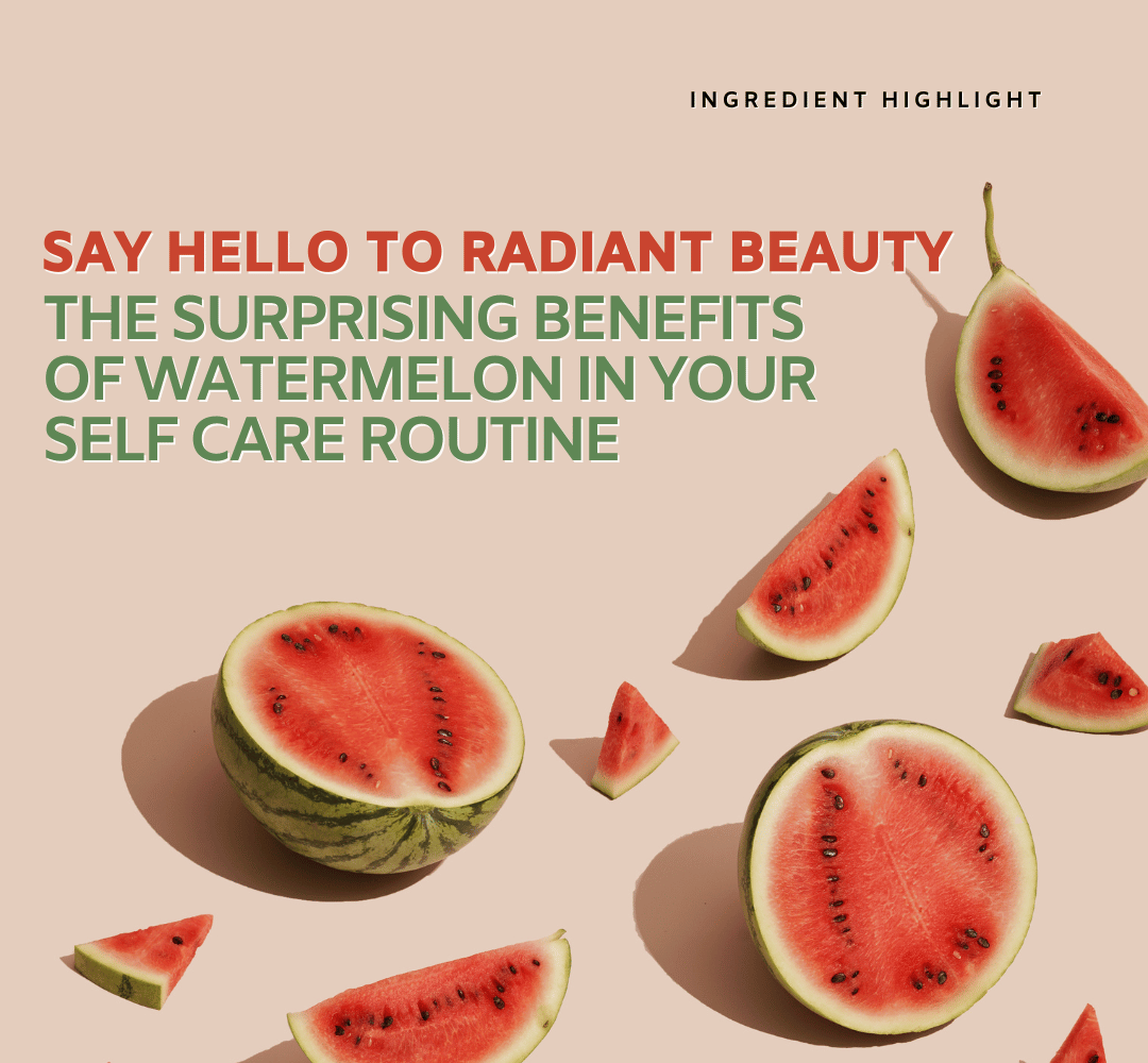 Watermelon in skin and haircare by Fabyoulife